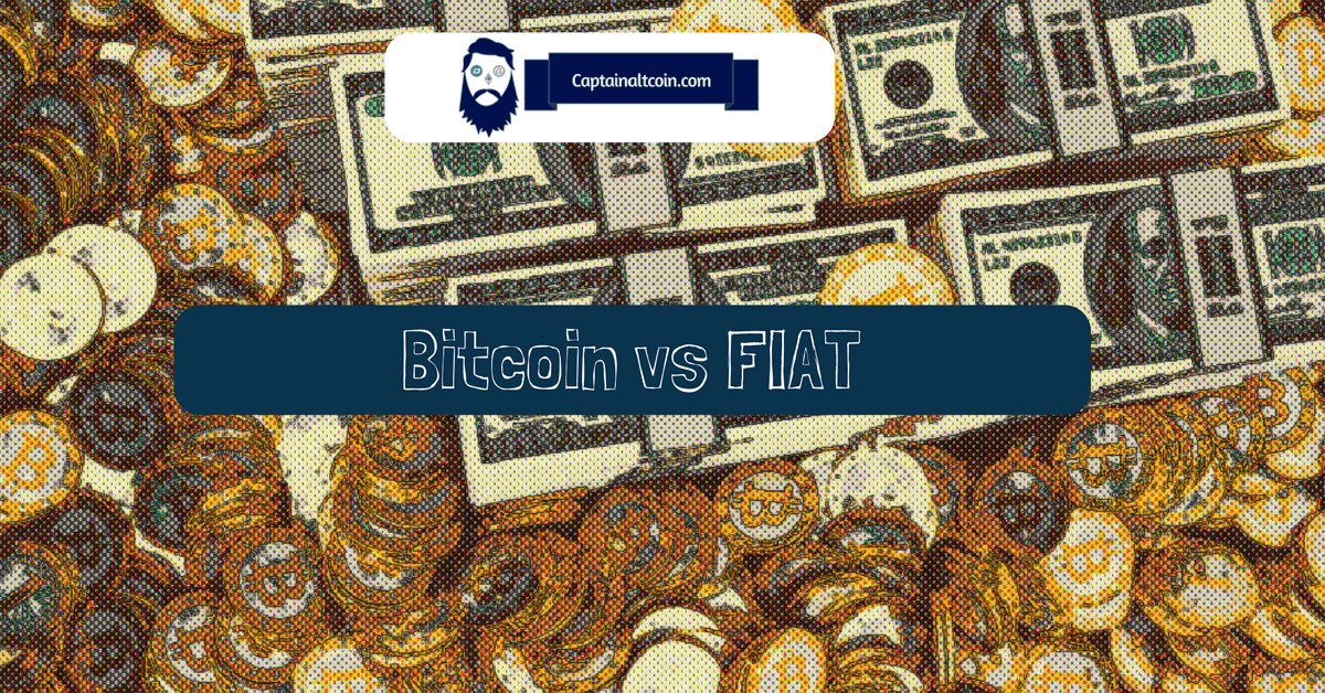 Bitcoin vs FIAT