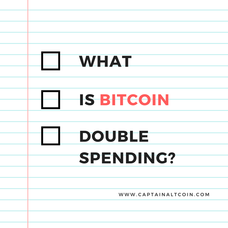 What Is Bitcoin Double Spending Captainaltcoin