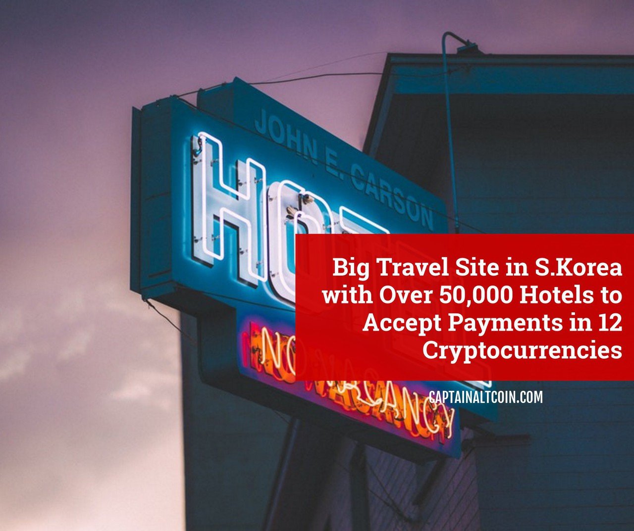Big Travel Site in S.Korea with Over 50,000 Hotels to Accept Payments in 12 Cryptocurrencies