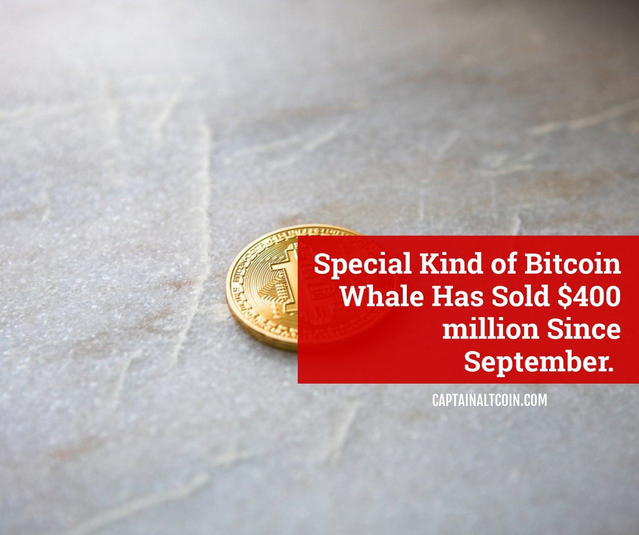 Special Kind of Bitcoin Whale Has Sold $400 million Since September.