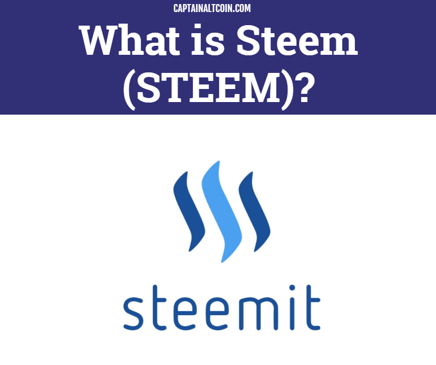 What is Steem (STEEM)? | A Complete Beginner’s Guide - CaptainAltcoin