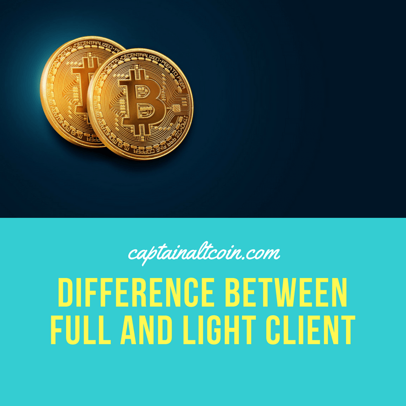 difference between full and light client