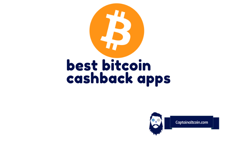 best bitcoin cashback apps