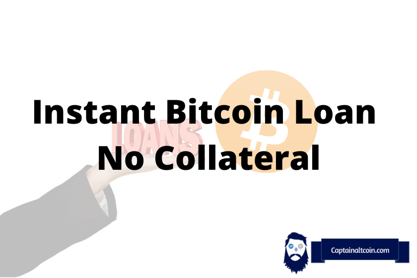 instant bitcoin loan no collateral