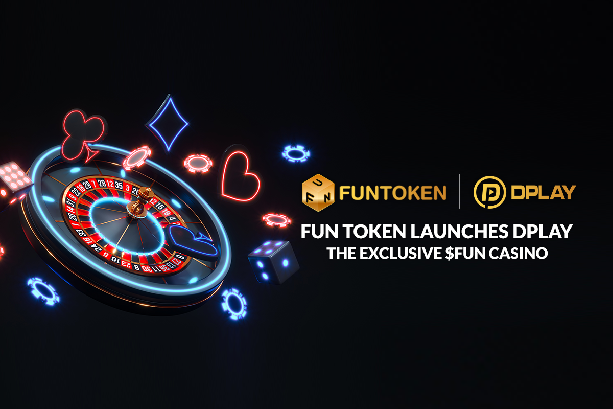 FUN Token Launches DPLAY Casino