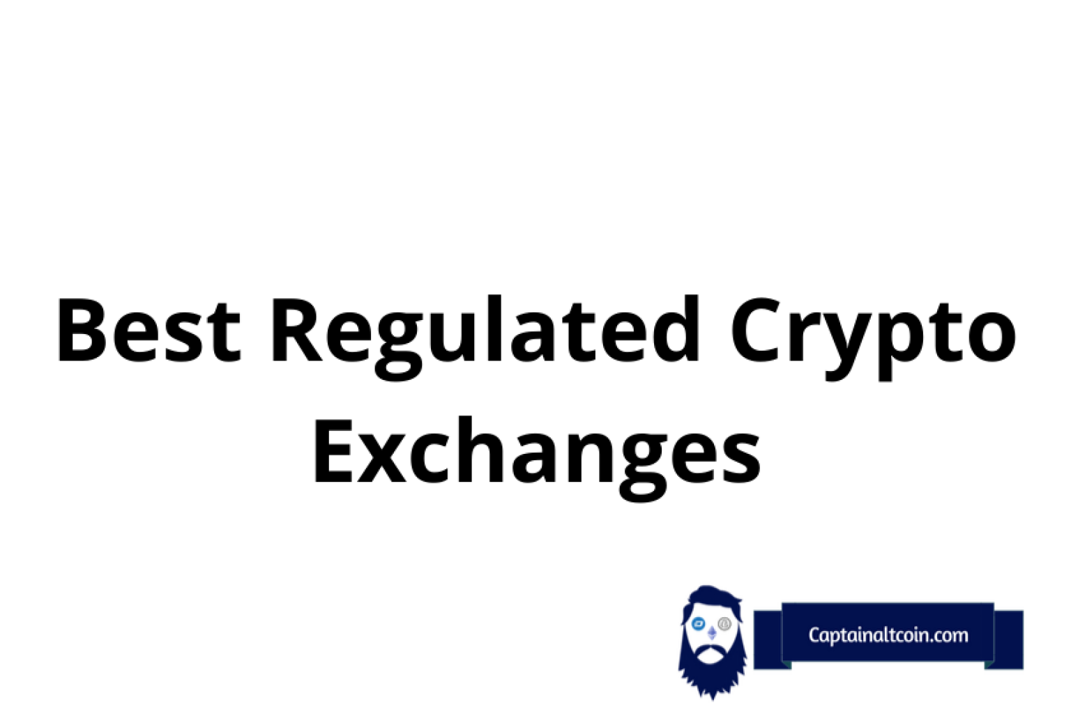 regulated crypto exchange