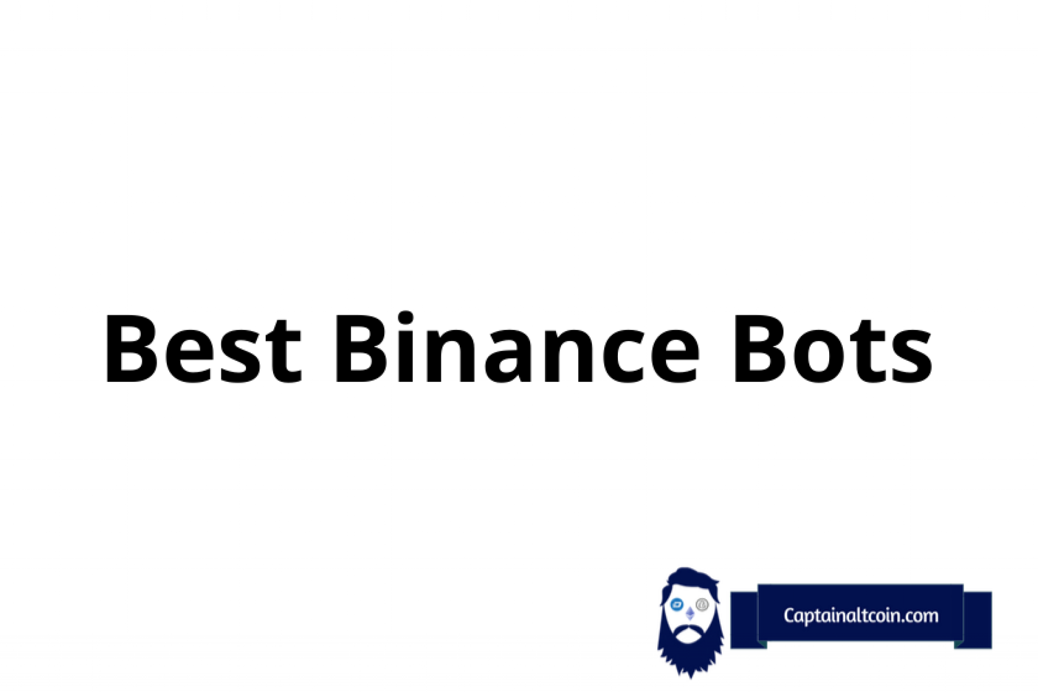 Best Binance Bots 2024 - These Are Top Trading Bots For Binance