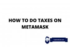 How To Do Taxes on Your MetaMask Trades? Calculate MetaMask Crypto Taxes