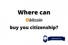 Where Can Bitcoin Buy You Citizenship? Citizenship By Investment