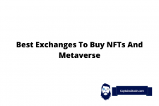 Best Exchanges To Buy NFTs And Metaverse Coins
