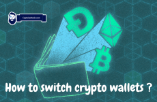 How To Switch Crypto Wallets? Can You Switch Cryptocurrency Wallets?