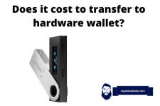 Does It Cost To Transfer Crypto To Hardware Wallet? Is There A Fee To Transfer Coins To Cold Storage?