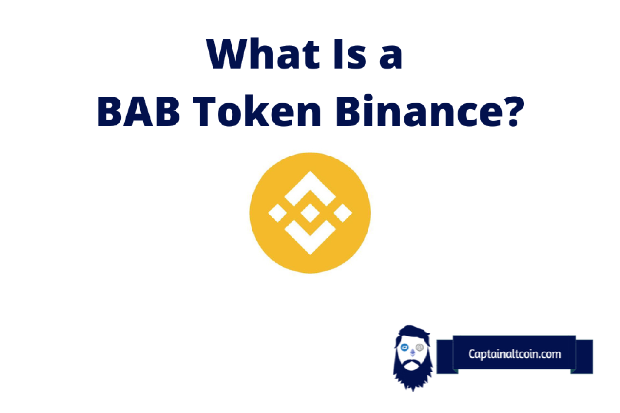 What Is A Binance Account Bound (BAB) Token Binance? How To Get & Sell ...