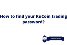 How to Quickly Set or Reset Your KuCoin Trading Password