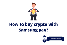 How To Buy Crypto With Samsung Pay?