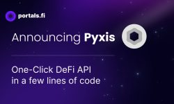 Portals, The Protocol Aggregator Simplifying DeFi, Launches API Upgrade ‘PYXIS’ For Developers