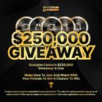 Scorpion Casino Is Giving Away $250,000 In Competition, Other Major Developments Also Taking Place