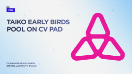 CV Pad Launches Taiko Early Birds Pool
