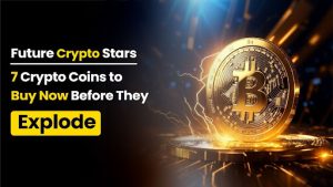 What Is the Next Cryptocurrency to Explode in 2024? – The Next Big Crypto to Buy