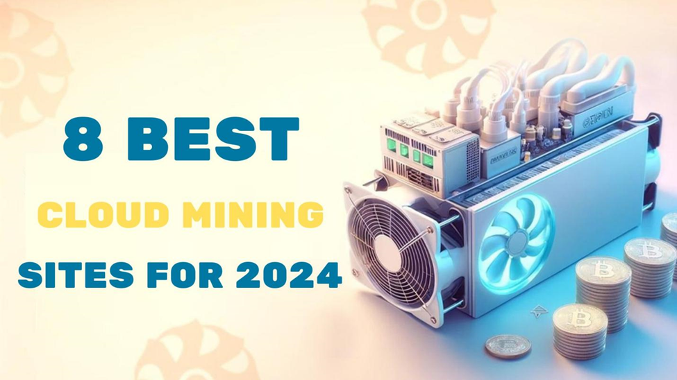 8 Best Cryptocurrency & Bitcoin Cloud Mining Platforms for 2024 - Full Analysis