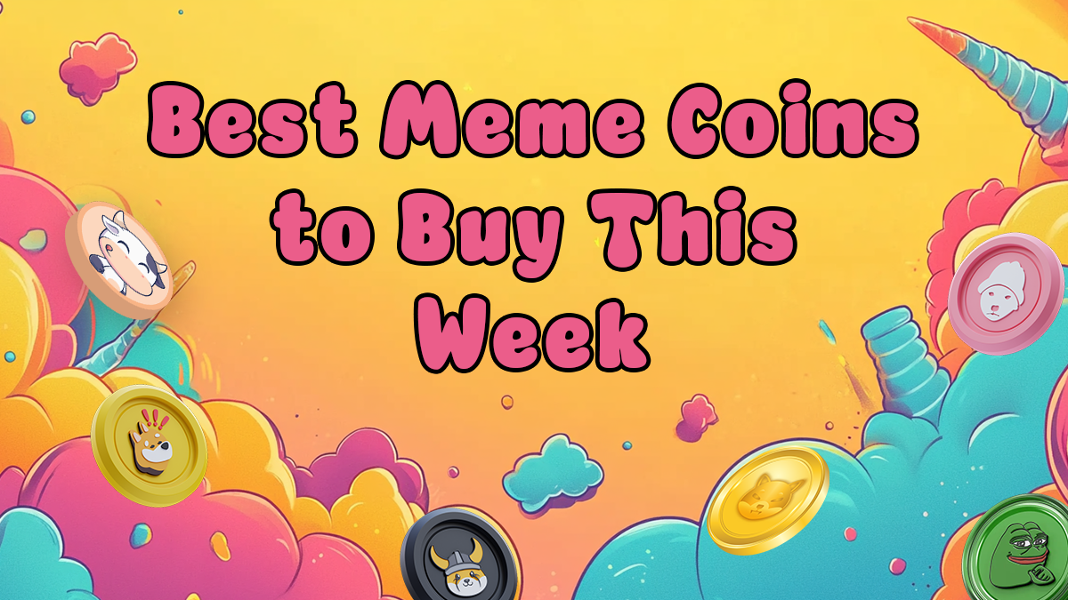 The 4 Best New Meme Coins to Buy This Week [Bold, Bullish, and Bound to Cause a Stir]