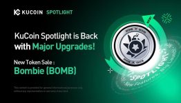 KuCoin Spotlight Returns with Major Upgrades, Launches New Token Sale Featuring Bombie (BOMB): New UI, Dual-Crypto Support, and Staking Benefits