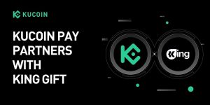 KuCoin Pay Partners with King Gift to Bridge Crypto to Everyday Shopping for Gaming, Entertainment, and Retail Gift Cards