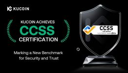 KuCoin Becomes the First Top Exchange to Achieve CCSS Certification, Setting a New Standard for Security and Trust in the Crypto Industry