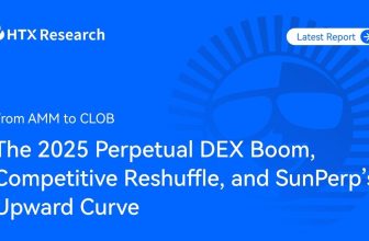 HTX Research Report Spotlights SunPerp as the Breakout Player in the 2025 Perpetual DEX Boom
