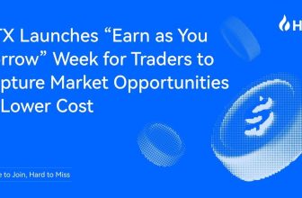 Simple to Join, Hard to Miss – HTX Launches “Earn as You Borrow” Week for Traders to Capture Market Opportunities at Lower Cost