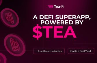 Tea-Fi Redefines DeFi: One SuperApp. Infinite Yield. Powered by $TEA