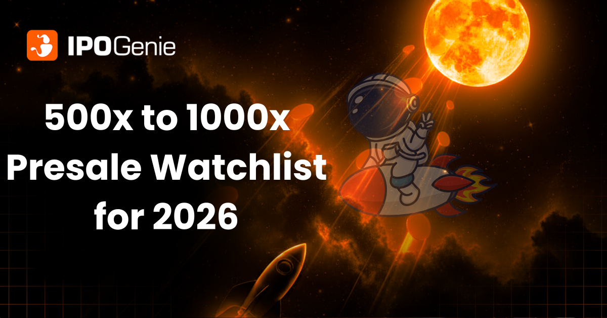 500x to 1000x Presale Watchlist for 2026: IPO Genie ($IPO) Gains Momentum