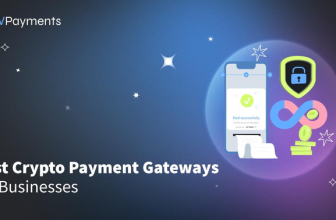Best Crypto Payment Gateways in 2026: Top Solutions for Accepting Crypto Payments
