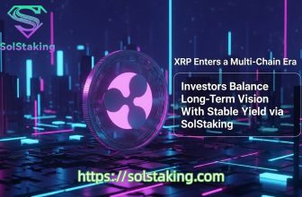 XRP Enters a Multi-Chain Era — Investors Balance Long-Term Vision With Stable Yield via SolStaking