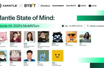 Mantle Hosts End-of-Year Livestream Mantle State of Mind Episode 04, Bringing Together RWA Leaders, Builders, and Global Ecosystem Partners