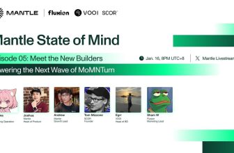 Mantle to Introduce New RWA Trading Capabilities and Sports Fan Economies with Fluxion, VOOI, SCOR in Upcoming Jan Livestream