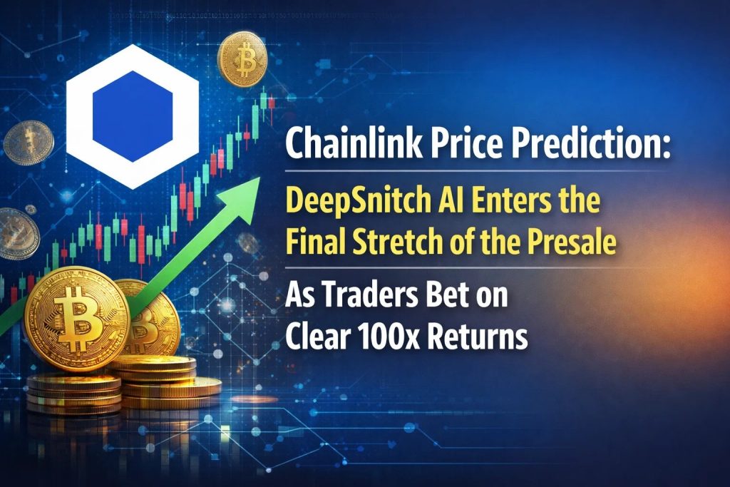 Chainlink Price Prediction: DeepSnitch AI Enters the Final Stretch of the Presale As Traders Bet on Clear 100x Returns, LINK and DOGE Remain Uncertain