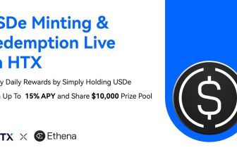 HTX Launches Seamless USDe Minting and Redemption Service, Offering Rewards Opportunities to Holders