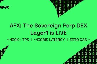 AFX Launches Sovereign Layer 1, Providing an Optimized Execution Environment for On-chain Perp DEXes