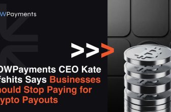 NOWPayments CEO Kate Lifshits Says Businesses Should Stop Paying for Crypto Payouts
