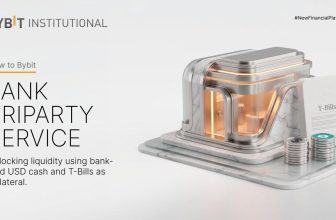 Bybit Launches Bank Triparty Service in Partnership, Enabling Institutional Investors to Manage Counterparty Risk with Regulated Custody
