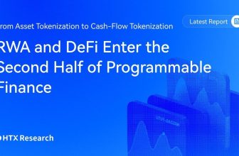 HTX Research Examines RWA and DeFi: Two Separate Tracks Converging into One Financial Loop