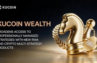 KuCoin Wealth Broadens Access to Professionally Managed Strategies with New RWA and Crypto Multi-Strategy Products