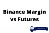 Binance Margin vs Futures: Was ist der Unterschied?
