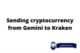 How To Transfer Crypto (BTC, ETH, ADA etc) From Gemini to Kraken?