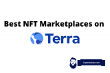 Best NFT Marketplaces on Terra Luna Blockchain