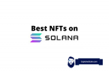 Best NFTs on Solana Blockchain – Solana NFTs List