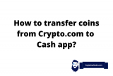 How To Transfer Bitcoin From Crypto.com to Cash app?