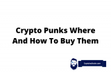 Where And How To Buy Crypto Punks NFTs Right Now?