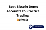 Best Bitcoin Demo Accounts to Practice Trading